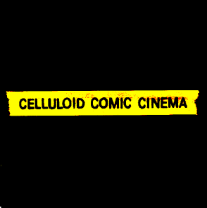 -celluloid comic cinema-